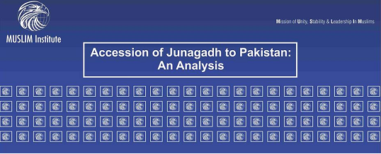 Round Table Discussion on Accession of Junagadh to Pakistan: An Analysis